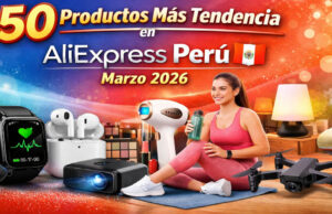 50 Productos Más Tendencia en AliExpress Perú – Marzo 2026 50 Productos Más Tendencia en AliExpress Perú – Marzo 2026