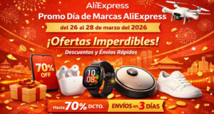 Promo Día de Marcas Aliexpress: del 26 al 28 de marzo del 2026 Promo Día de Marcas Aliexpress: del 26 al 28 de marzo del 2026