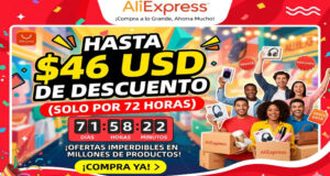 AliExpress: $46 USD de Descuento (Solo por 72 Horas) AliExpress: $46 USD de Descuento (Solo por 72 Horas)