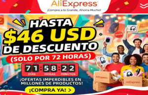 AliExpress: $46 USD de Descuento (Solo por 72 Horas) AliExpress: $46 USD de Descuento (Solo por 72 Horas)