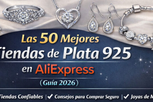Las 50 Mejores Tiendas de Plata 925 en AliExpress (Guía 2026) Las 50 Mejores Tiendas de Plata 925 en AliExpress (Guía 2026)